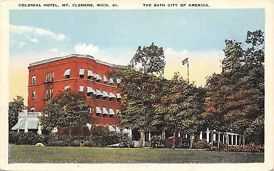 Mt Clemens Michigan~Colonial Hotel~Mineral Baths~Rheumatism~Nerves~1920s PC • $6