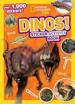 National Geographic Kids Dinos Sticker Activity Book By National Geographic Kids • £6.99