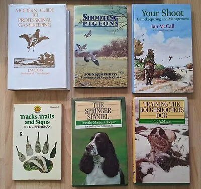 6 Books On Gamekeeping - Pigeon Shooting - Springer Spaniels - Tracks • £23