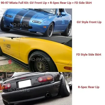 Combo For 90-97 Miata GV Style Front Lip FD Style Side Skirt + RS Style Rear Lip • $184.88