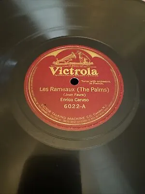 12” Victrola 78 RPM Enrico Caruso - Les Rameaux 6022 E- • $9.99