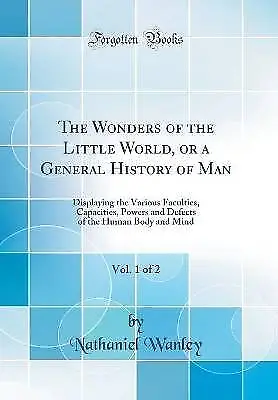 The Wonders Of The Little World Or A General Hist • £28.06