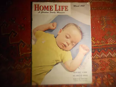 March 1951 HOME LIFE A Christian Family Magazine SLEEPING BABY Cover Gd W Dolls • $11