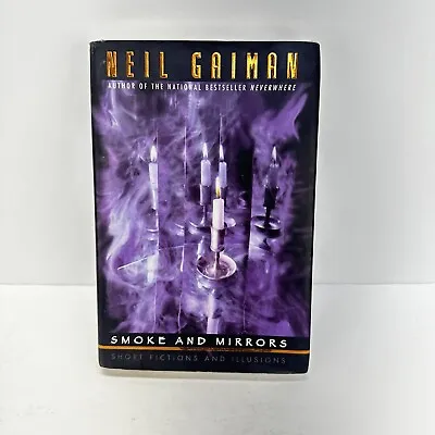 $139.99 • Buy Smoke And Mirrors By Neil Gaiman SIGNED First Edition 1998 Hardcover