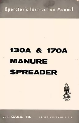 Case 130 A 170A 130A Manure Spreader Operators Manual • $11.52