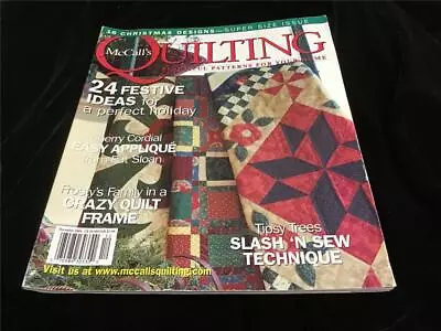 McCall’s Quilting Magazine December 2004 Festive Ideas 16 Christmas Designs • $12