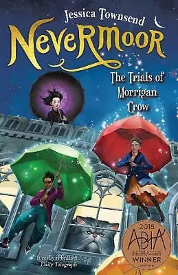 Nevermoor: The Trials Of Morrigan Crow: Nevermoor 1 • $20.18