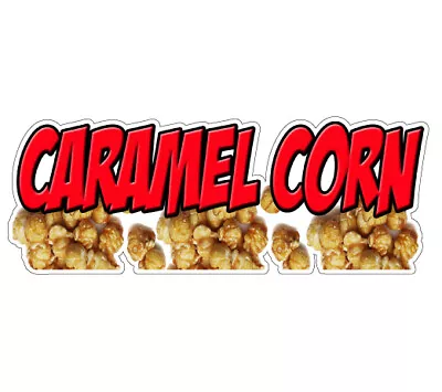 CARAMEL CORN Concession Decal Popcorn Machine Cart Trailer Stand Sticker • $12.98