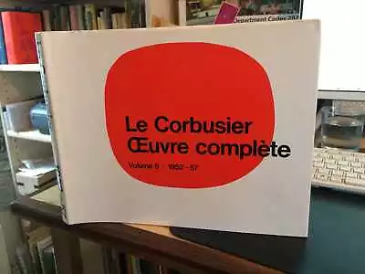 Le Corbusier Et Son Atelier Rue De Sevres 35: Oeuvre Complete 1952-7 Vol 6 1999 • £35