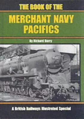 The Book Of The Merchant Navy Pacifics By Derry Richard Hardback Book The Cheap • £34.99