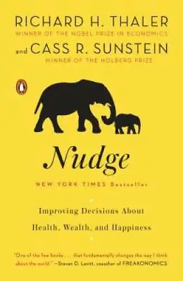 Nudge: Improving Decisions About Health Wealth And Happiness - GOOD • $4.67
