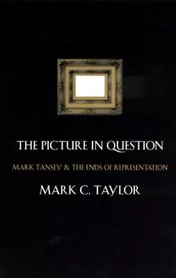 Picture In Question : Mark Tansey And The Ends Of Representation Paperback B... • $36.94