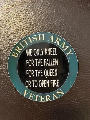 BRITISH ARMY VETERANS CAR BUMPER VINYL STICKER WE ONLY KNELL FOR 80mm • £2.25