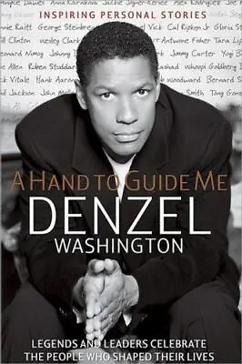 A Hand To Guide Me By Washington Denzel • $4.99