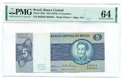 Brazil 1974 5 Cruzeiros Bank Note Ch Unc 64 EPQ PMG • $32