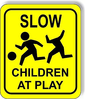 $12.98 • Buy Slow Funny Children At Play Aluminum Composite  Sign Bright Yellow Long-lasting