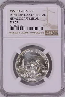 $395 • Buy :1960 Sc50c Silver Pony Express Centennial Heraldic Art Medal Ngc Ms 69 Top Pop