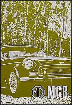 1970 1971 1972 MG MGB Owners Manual USA Owner Guide Driver Handbook 70 71 72 • $32.95