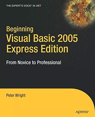 Beginning Visual Basic 2005 Express Ed... By Wright Heather Mixed Media Product • $4.29