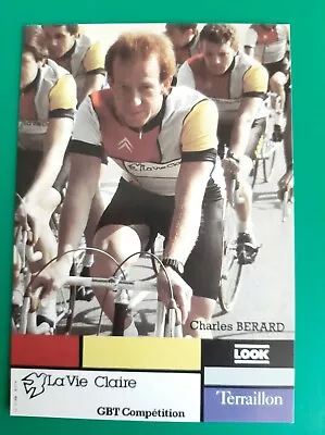 CYCLING Cycling Card CHARLES BERARD Team LA VIE CLAIRE Teraillon 1984 • $4.24