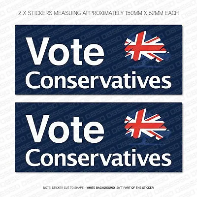 £3.30 • Buy 2 X Vote Conservatives Stickers Decals - Wall - Car - Truck 150mm X 62mm - 5731