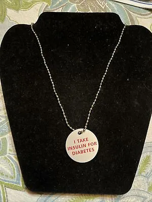 MEDICAL ALERT Necklace - Aluminum Charm On Chain - I Take Insulin For Diabetes • $4.95