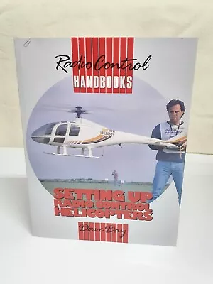 Radio Control Handbooks By Dave Day Setting Up Radio Control Helicopters • $5.99