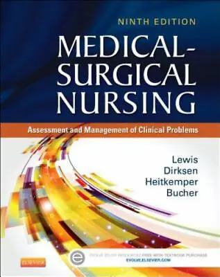 Medical-Surgical Nursing: Assessment And Management Of Clinical Problems 9th Ed • $25