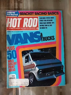 Hot Rod  Magazine March 1976 Vans & Trucks Accent Paint Ideas Drag Race Tips • $9.75