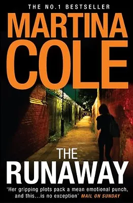 The Runaway By Martina Cole. 9780755378104 • £3.48