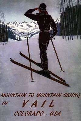 $44.75 • Buy Mountain To Mountain Skiing In Vail Colorado Ski Vintage Poster Repro FREE S/H