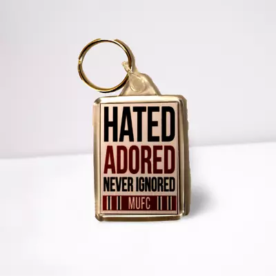 £3.99 • Buy Manchester United  Hated Adored Never Ignored  Keyring