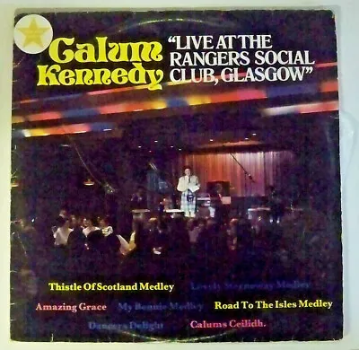 Calum Kennedy Live At The Rangers Social Club Glasgow - LP Record • £11.75