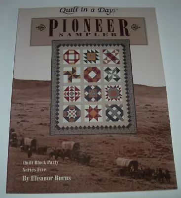 Eleanor Burns Quilt In A Day - Pioneer Sampler Quilt Block Party Series Five • £2.99