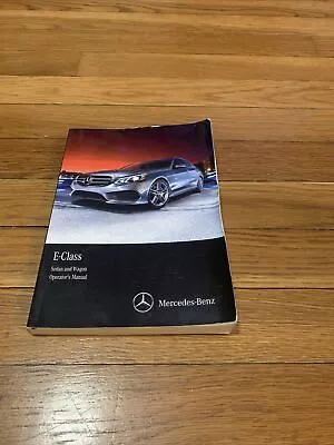 2016 Mercedes Benz E Class Sedan / Wagon Owners Manual OEM Free Shipping • $29.95