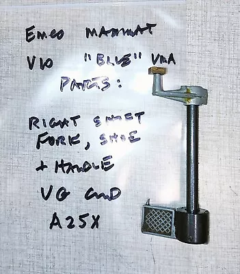 Emco Maximat V10 Lathe  BLUE  VMA Parts: Right Shift Fork & Lever Handle A25X • $72