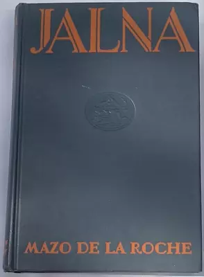 JALNA By Mazo De La Roche (1928 Hardcover) Good Condition FREE Shipping  • $11.95