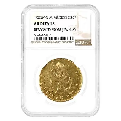 1903 Mexico 20 Pesos Gold Coin NGC AU Details • $3348.35