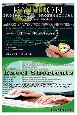 Python Programming Professional Made Easy & Excel Shortcuts By Key Sam • $45.55