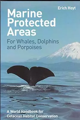 Marine Protected Areas For Whales Dolp... Hoyt Erich • £5.99