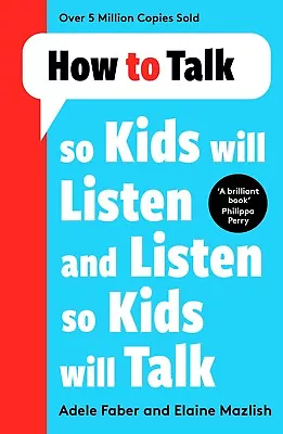 NEW How To Talk So Kids Will Listen And Listen So Kids Will Talk By Adele Faber • $24.95