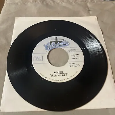 45 Record - Elvis Presley - Love Me • $5