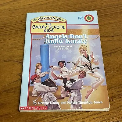 $4 • Buy Angels Don't Know Karate (The Adventures Of The Bailey School Kids #23)