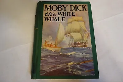1931 Herman Melville: Moby Dick The White Whale HC/NJ • $79.99