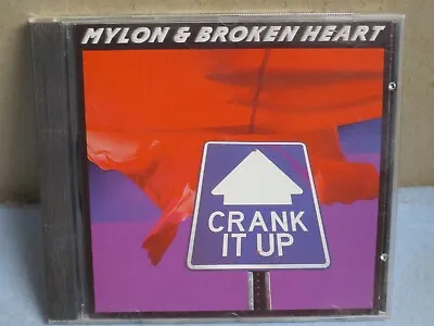 Mylon (LeFevre) & Broken Heart - Crank It Up ( CD  1990 - Star Song - SSD 8145 ) • $6.50