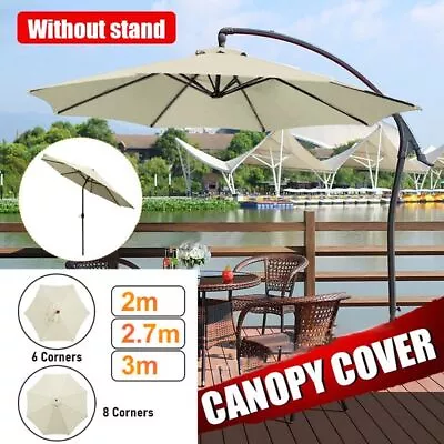 2m 2.7m 3m Replacement Fabric Garden Parasol Canopy Cover For 6 / 8 Arm Umbrella • £11.99