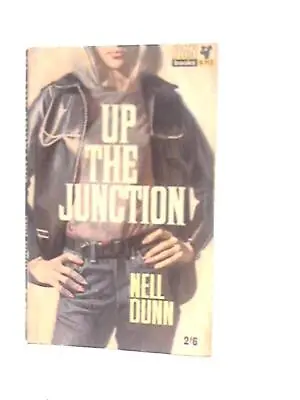 Up The Junction (Nell Dunn - 1966) (ID:35266) • £5.89