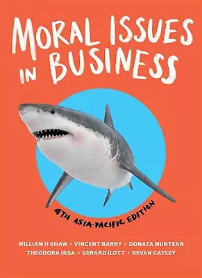 Moral Issues In Business 4th Edition By William H. Shaw (English) Paperback Book • $102.92