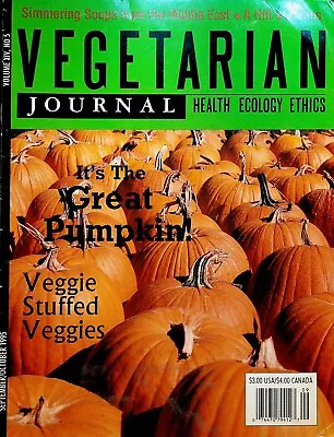 Vegetarian Journal Vol XIV #5 1995 Pumpkins Middle East Soups Beans • $20.22