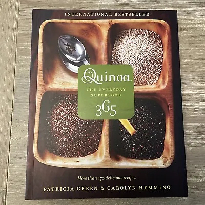 $22.95 • Buy Quinoa 365 By Carolyn Hemming, Patricia Green (Paperback, 2011) Recipes Cookbook